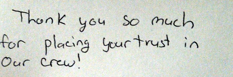 Handwritten: Thank you so much for placing your trust in our crew!